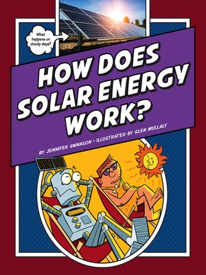 cover image of How Does Solar Energy Work?